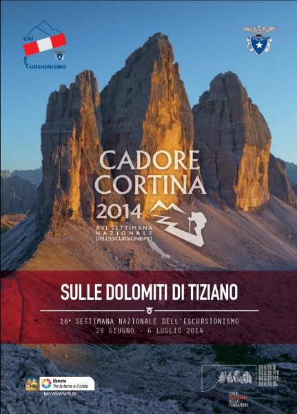 La locandina dedicata alla Settimana dell'escursionismo 2014 che si terrà in Cadore e Cortina