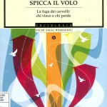 La classe creativa spicca il volo