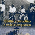 civiltà contadina e storie di emigrazione
