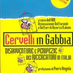 Cervelli in gabbia