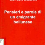 pensieri e parole di un emigrante bellunese