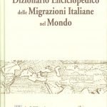 Dizionario Enciclopedico delle migrazioni italiane nel Mondo
