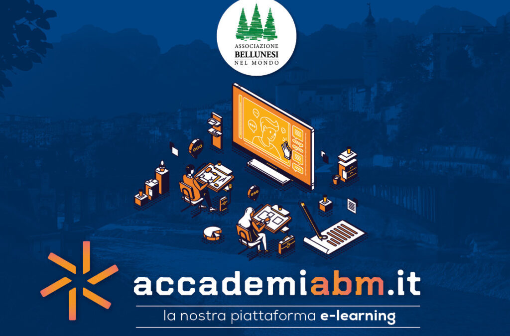 Nasce Accademiabm.it. La piattaforma e-learning dell’Associazione Bellunesi nel Mondo