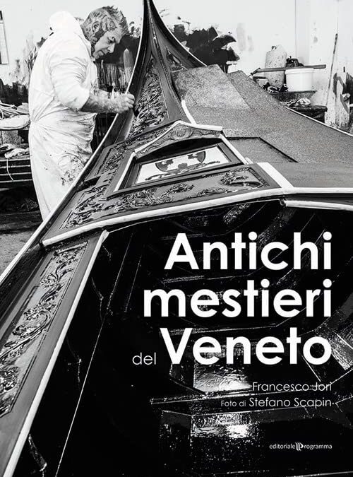 Antichi mestieri del Veneto