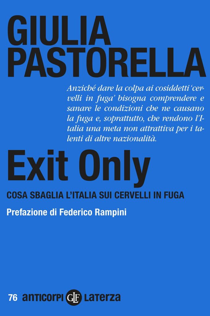 Copertina del libro "Exit Only. Cosa sbaglia l'Italia sui cervelli in fuga"