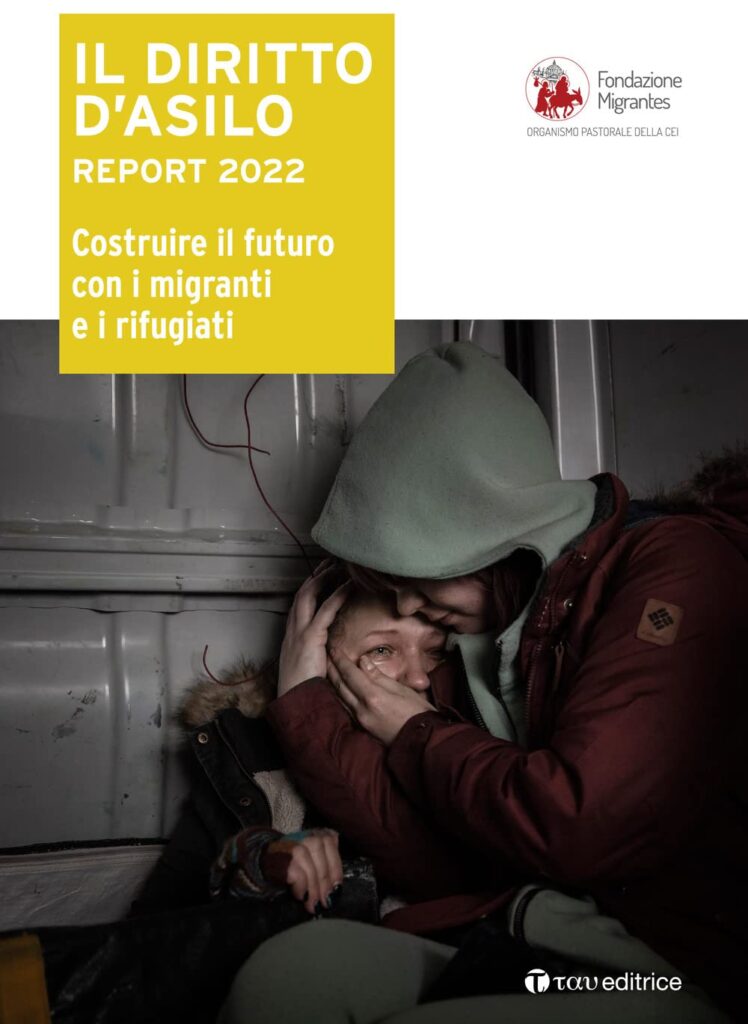 Copertina del libro "Il diritto d'asilo. Report 2022. Costruire il futuro con i migranti e i rifugiati"