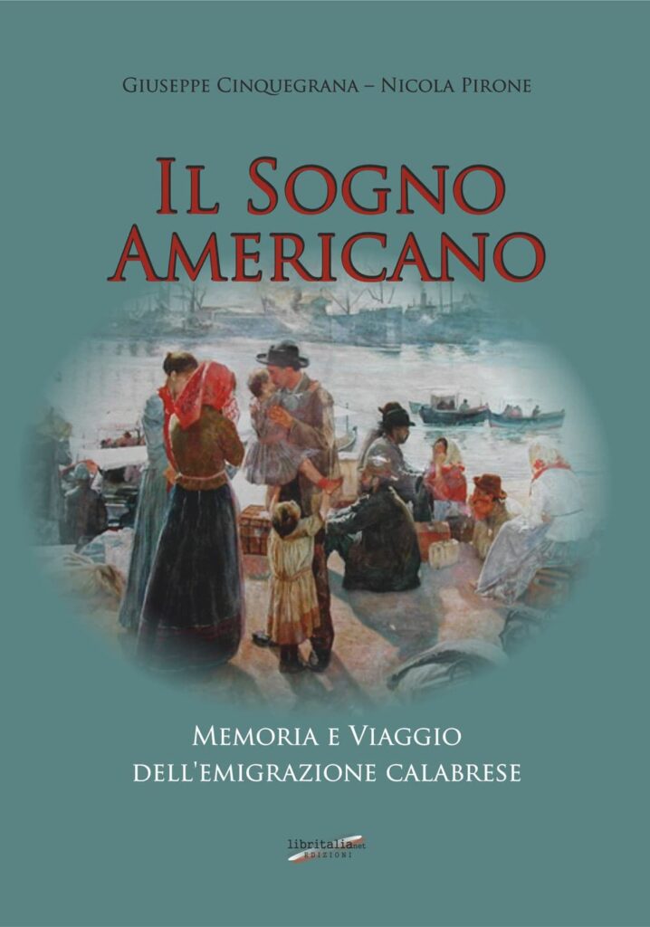 Copertina del libro "Il sogno americano. Memoria e viaggio dell'emigrazione calabrese"