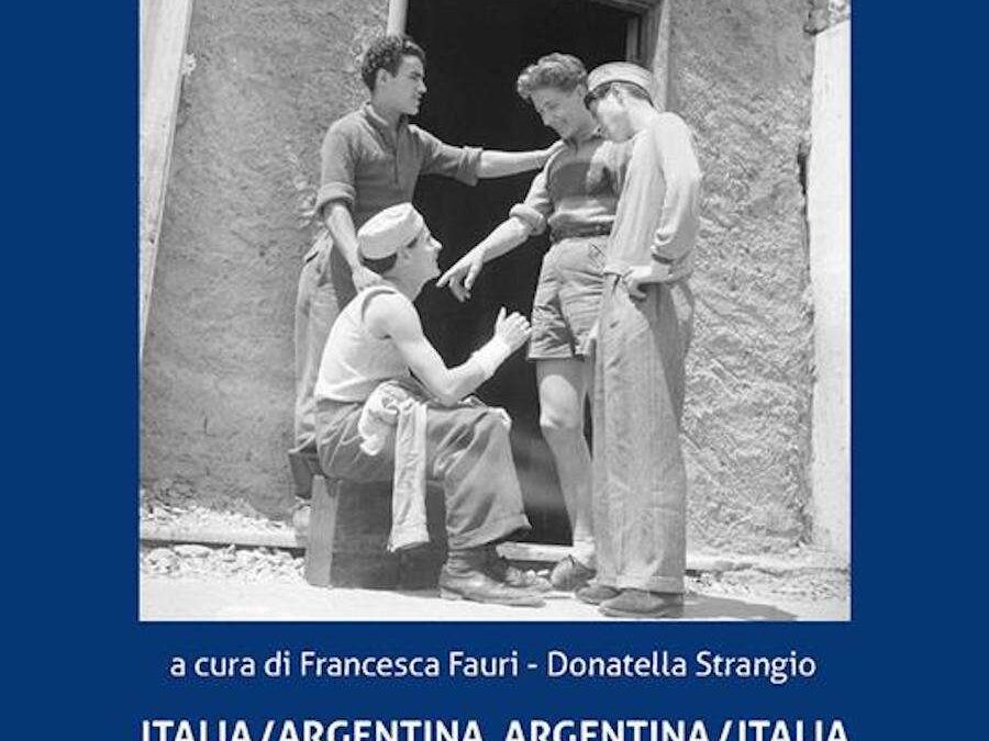 Italia/Argentina Argentina/Italia. Il ruolo delle imprese italiane e la trasmissione dei «saperi» attraverso la migrazione italiana in Argentina (1930-1970)