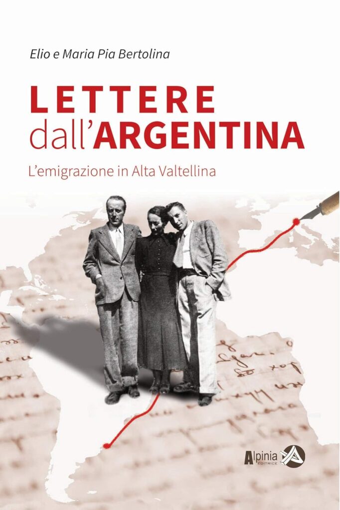 Copertina del libro "Lettere dall'Argentina. L'emigrazione in Alta Valtellina"