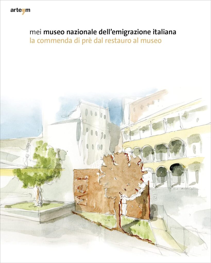 Copertina del libro "MEI. Museo Nazionale dell'Emigrazione Italiana. La commenda di Prè dal restauro al museo"