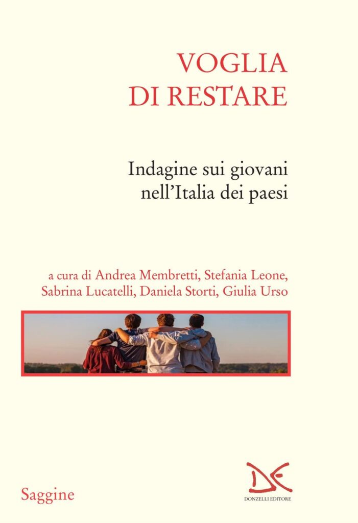 Copertina del libro "Voglia di restare. Indagine sui giovani nell’Italia dei paesi"