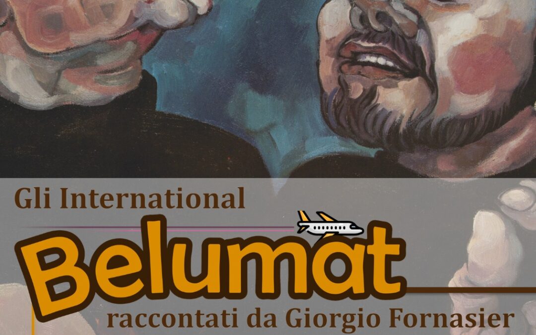 “I Belumat international raccontati da Giorgio Fornasier”. Un nuovo film documentario in anteprima venerdì 28 giugno a Belluno al teatro “Dino Buzzati”
