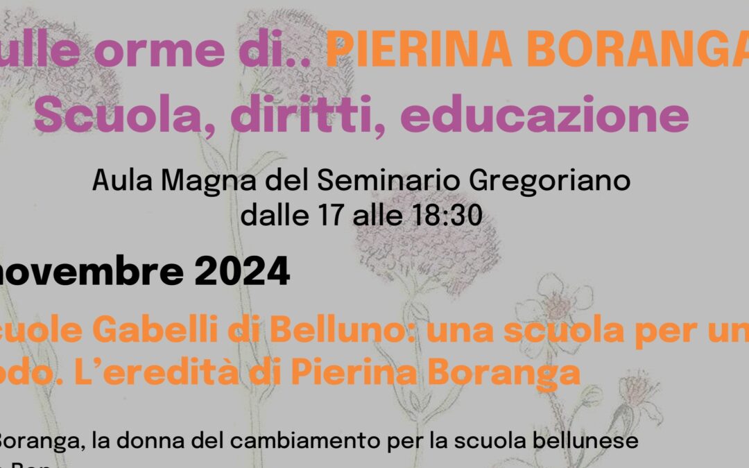 Conferenze su Pierina Boranga e la Scuola Gabelli: un’eredità educativa che parla al futuro
