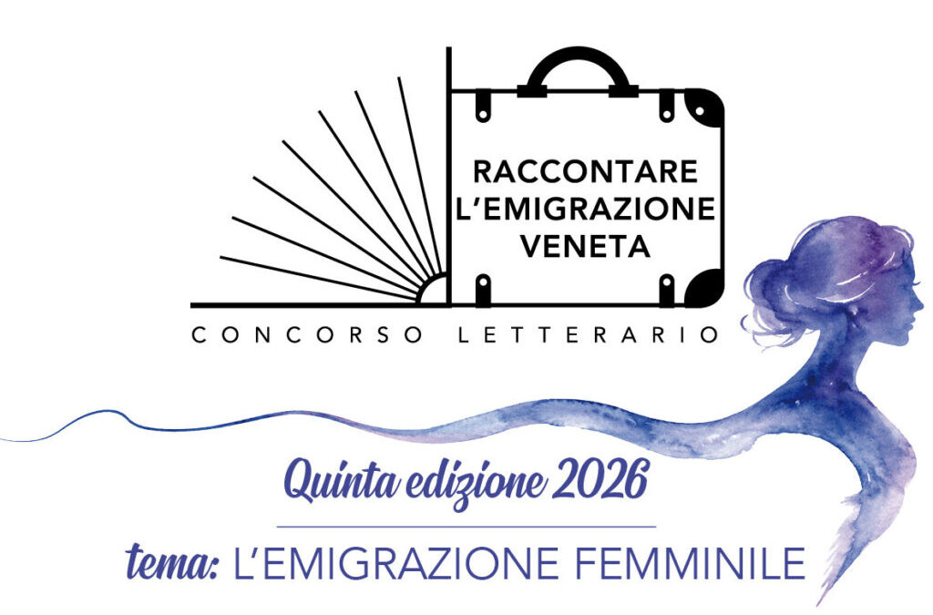Emigrazione femminile: entro il 4 novembre si può partecipare al concorso “Raccontare l’emigrazione veneta” 2026